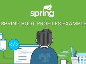 一文掌握 Spring Boot Profiles